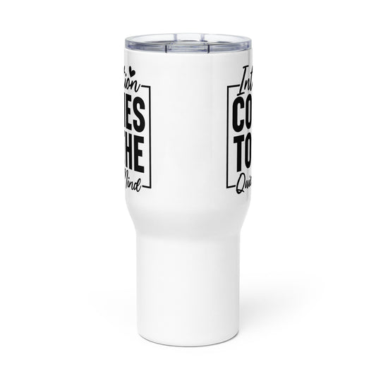 Intuition Comes To A Quiet Mind Tumbler-Soul Flow Apparel