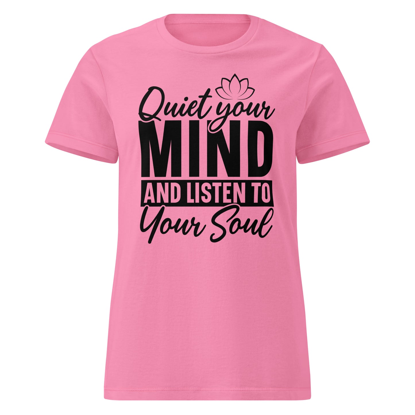 Quiet Your Mind Women’s basic softstyle t-shirt-Soul Flow Apparel