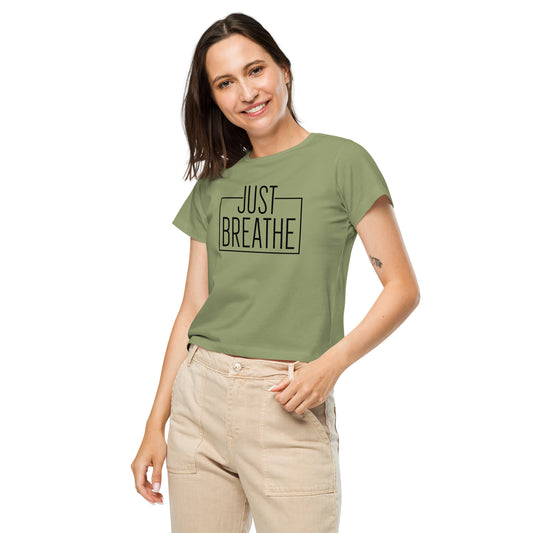 Just Breath Women’s high-waisted t-shirt-Soul Flow Apparel