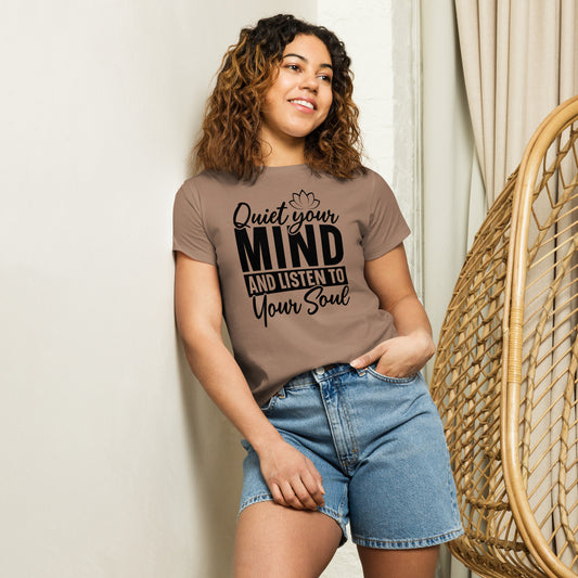 Quiet Your Mind Women’s high-waisted t-shirt-Soul Flow Apparel