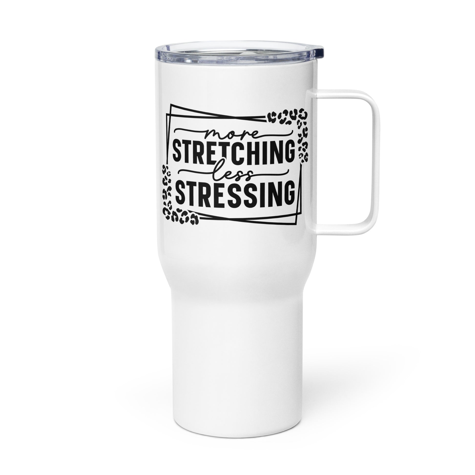 More Stretching Less Stressing Tumbler-Soul Flow Apparel