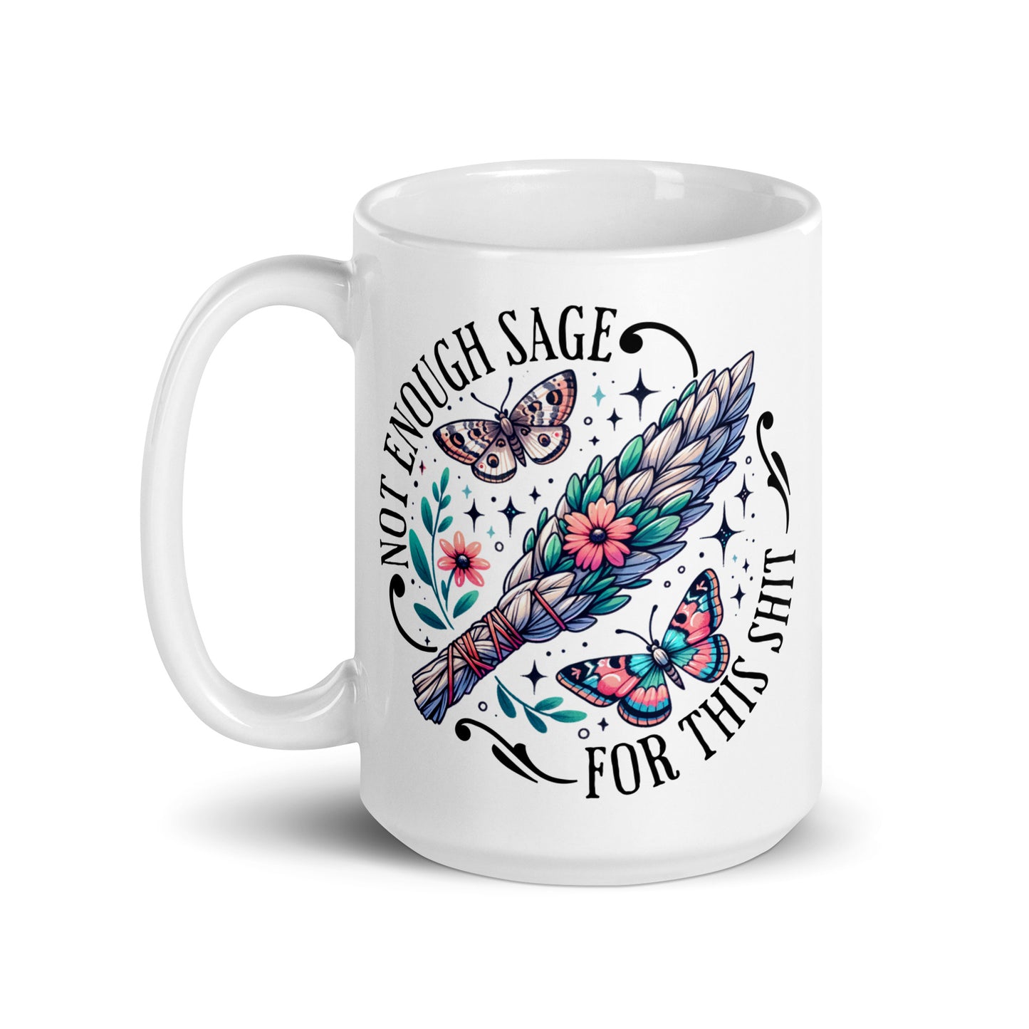 No Enough Sage White Glossy Mug-Soul Flow Apparel