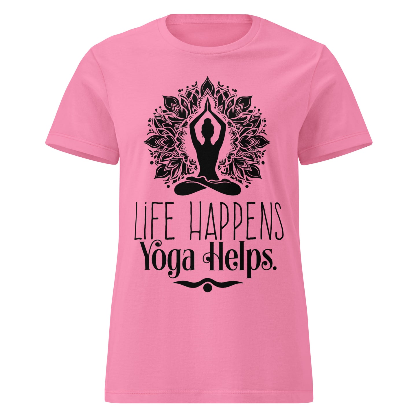 Life Happens Yoga Helps Women’s basic softstyle t-shirt-Soul Flow Apparel