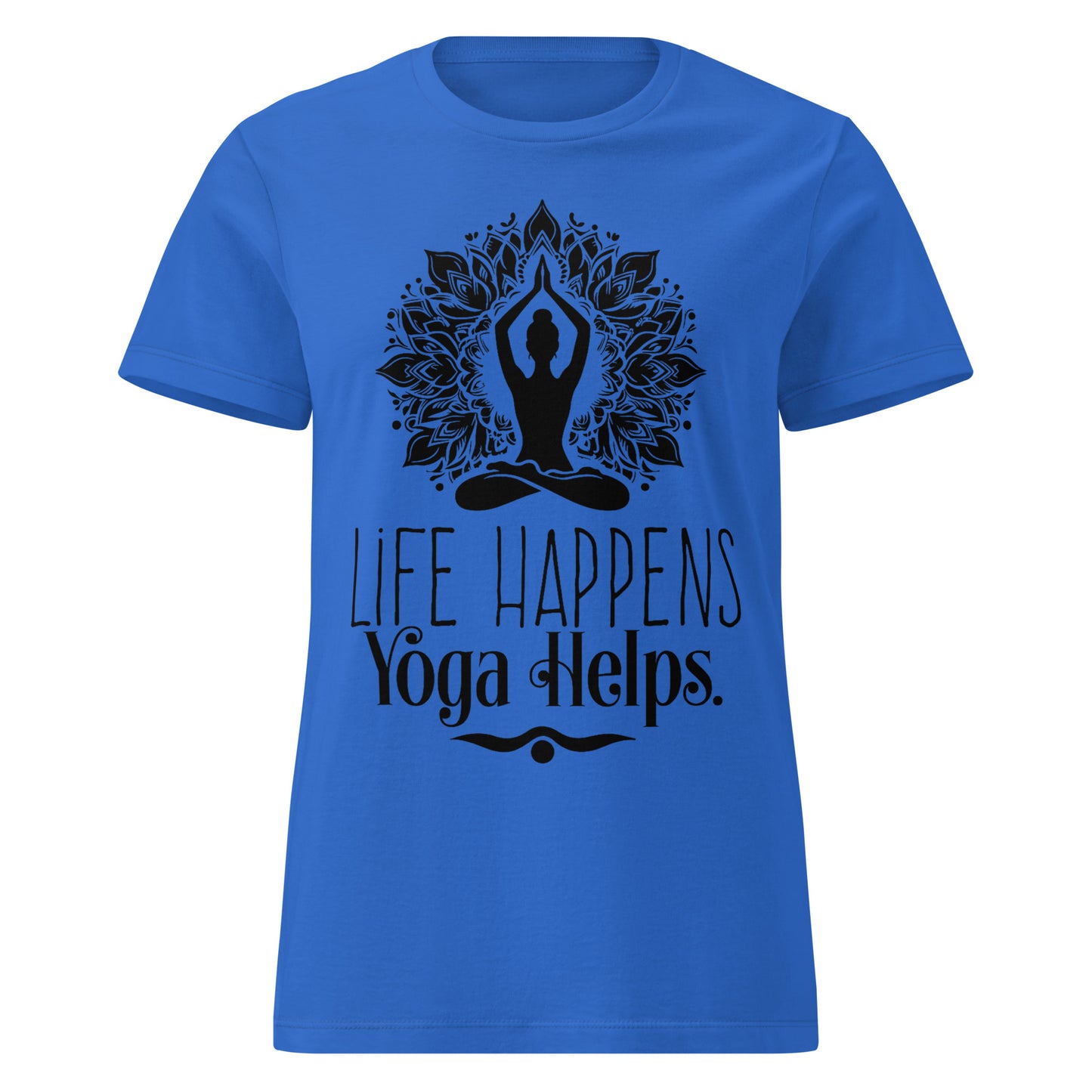 Life Happens Yoga Helps Women’s basic softstyle t-shirt-Soul Flow Apparel