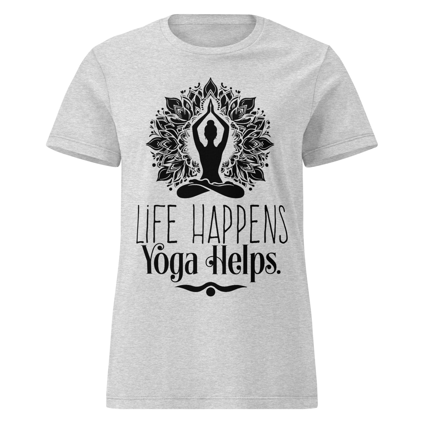 Life Happens Yoga Helps Women’s basic softstyle t-shirt-Soul Flow Apparel