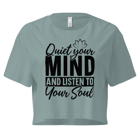 Quiet Your Mind Women’s crop top-Soul Flow Apparel