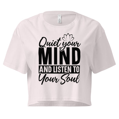 Quiet Your Mind Women’s crop top-Soul Flow Apparel
