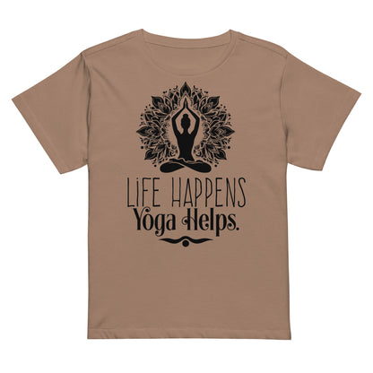 Life Happens Yoga Helps Women’s high-waisted t-shirt-Soul Flow Apparel