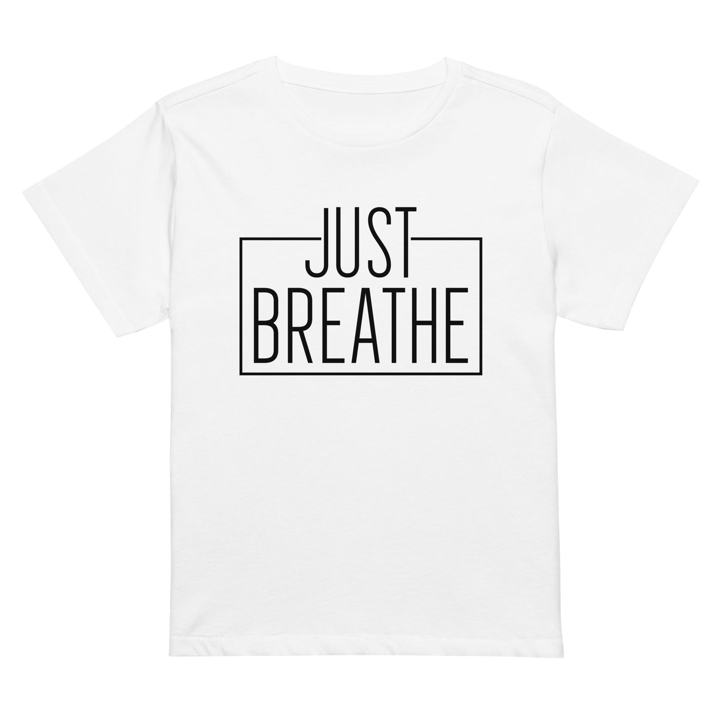 Just Breath Women’s high-waisted t-shirt-Soul Flow Apparel